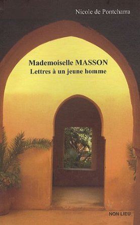 Mademoiselle Masson - lettres à un jeune homme