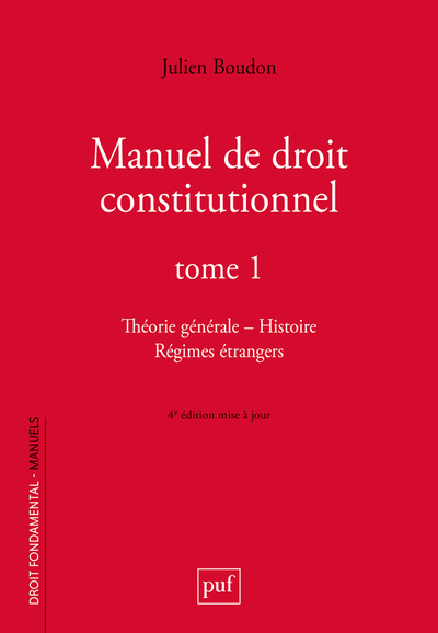 Manuel de droit constitutionnel - Volume 1