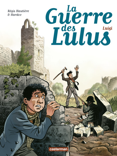 La Guerre des Lulus Volume 7