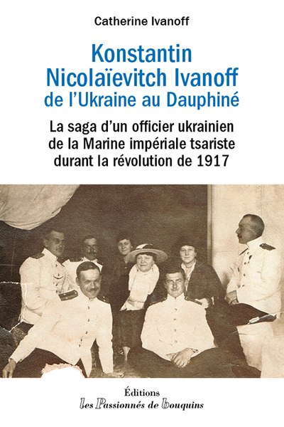 Konstantin Nikolaïevitch Ivanoff - De l'Ukraine au Dauphiné