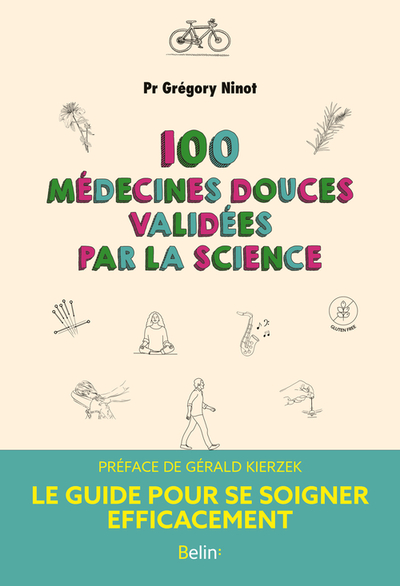 100 médecines douces validées par la science - Brice Perrier