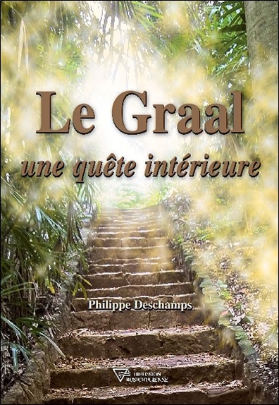 Le Graal - Une quête intérieure