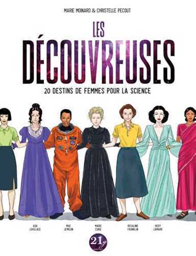 Découvreuses (Les), 20 destins de femmes pour la science