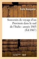 Souvenirs de voyage d'un Provinois dans le sud de l'Italie : année 1865