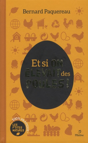 Et si on élevait des poules ?