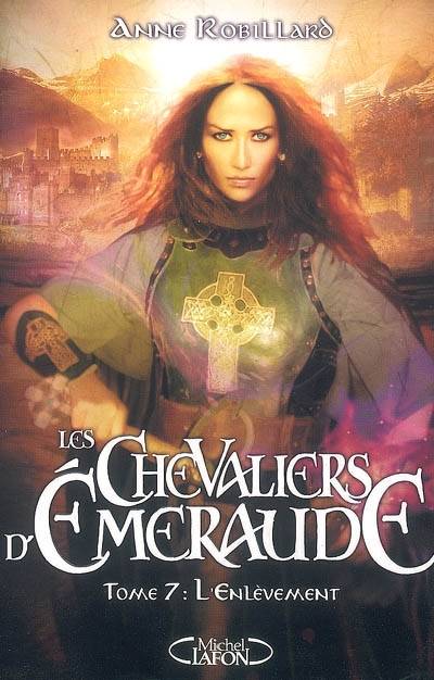 Les Chevaliers d'Emeraude Volume 7