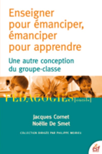 Enseigner pour émanciper, émanciper pour apprendre