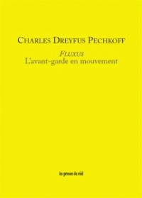 Fluxus - L'Avant-garde en mouvement