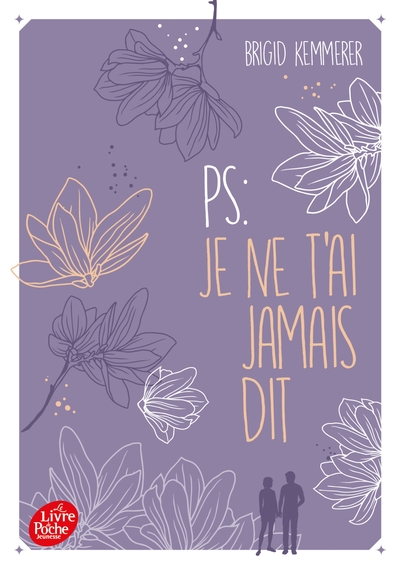 P.-S. : Je ne t'ai jamais dit - Brigid Kemmerer