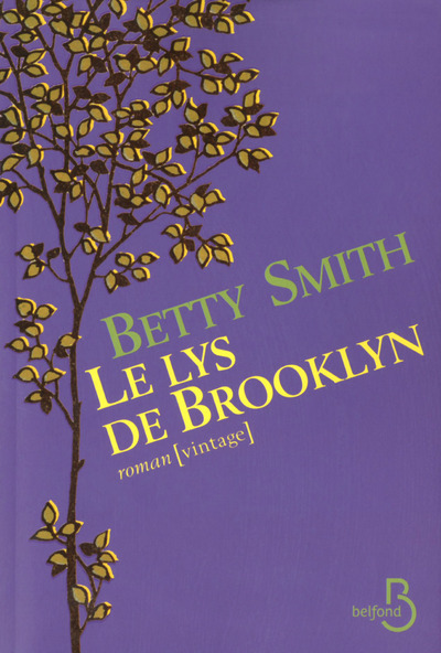 Le lys de Brooklyn - Betty Smith