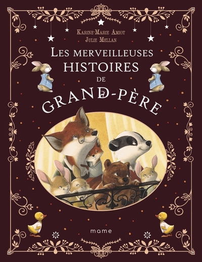 Les merveilleuses histoires de Grand-Père - Karine-Marie Amiot