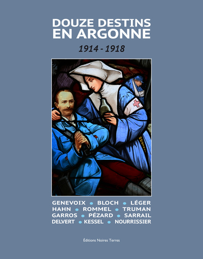 Douze destins en Argonne