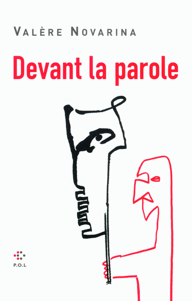 Devant la parole - Valère Novarina