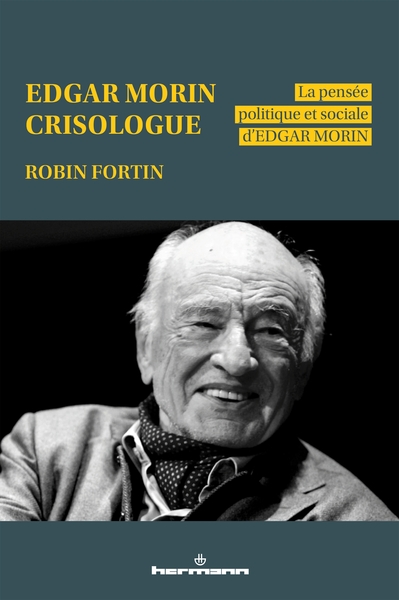 Edgar Morin, crisologue