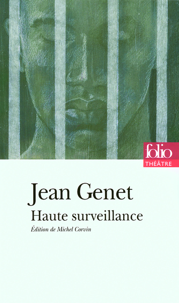 Haute surveillance - Jean Genet