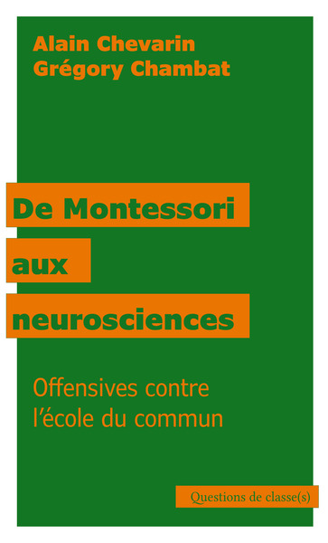 De Montessori aux neurosciences (NED 2024) - Alain Chevarin, Grégory Chambat