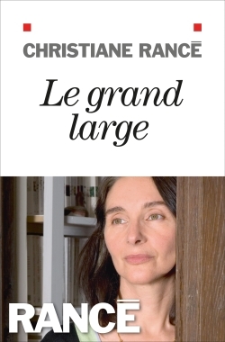 Le Grand Large - Christiane Rancé