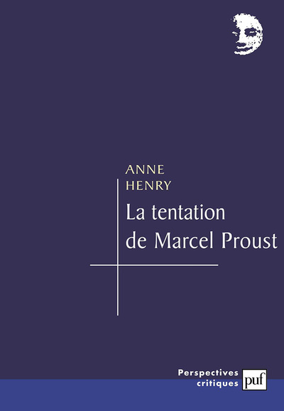 La Tentation De Marcel Proust