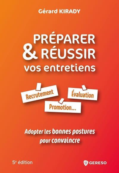 Préparer et réussir vos entretiens