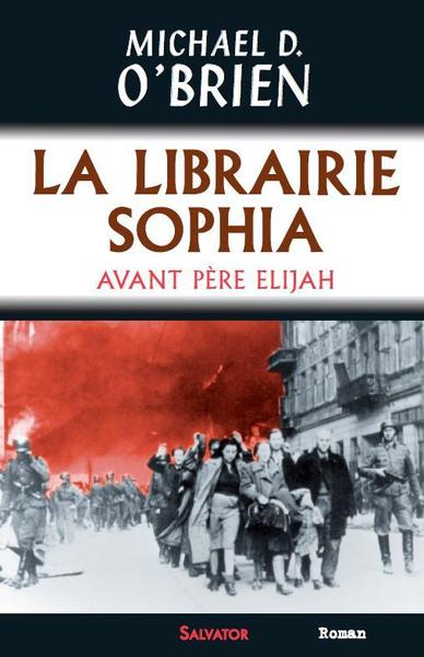 La librairie Sophia - Michael David O'Brien