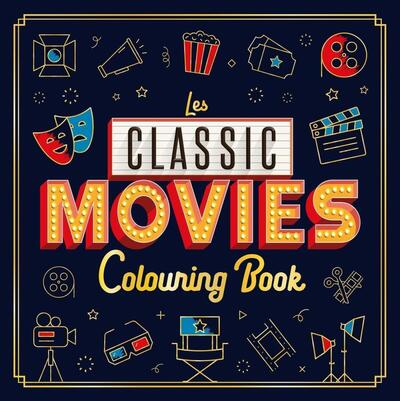 Les Classic Movies - Livre de Coloriage