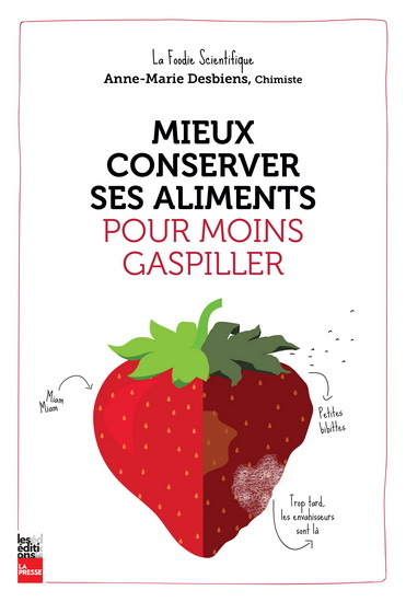 Mieux Conserver Ses Aliments Pour Moins Gaspiller