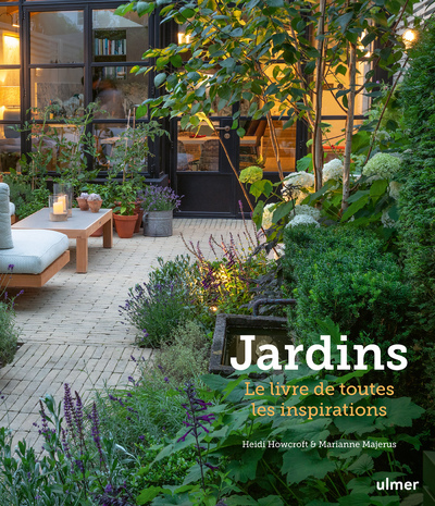 Jardins - Le livre de toutes les inspirations - Marianne Majerus