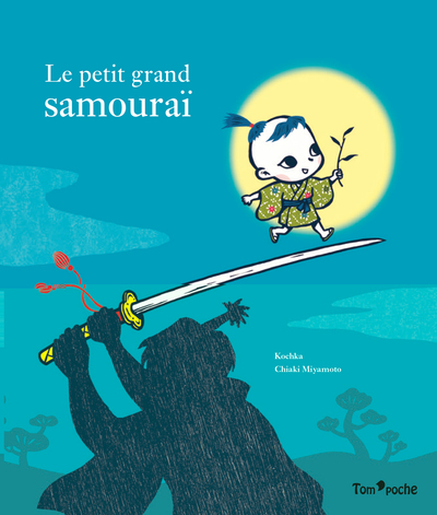 Le Petit Grand Samouraï