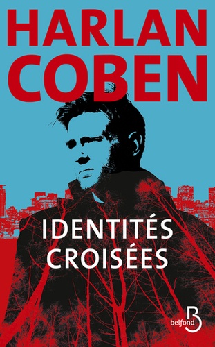 Identités croisées - Harlan Coben