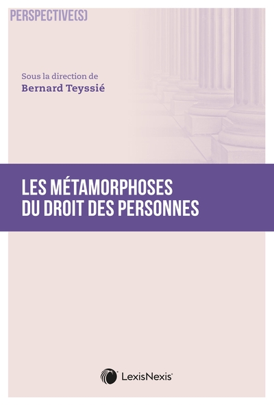 Les métamorphoses du droit des personnes