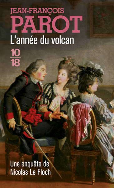 Les enquêtes de Nicolas Le Floch / L'année du volcan - Jean-François Parot