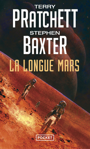 La Longue Mars (La Longue Terre T3) - Stephen Baxter, Terry Pratchett