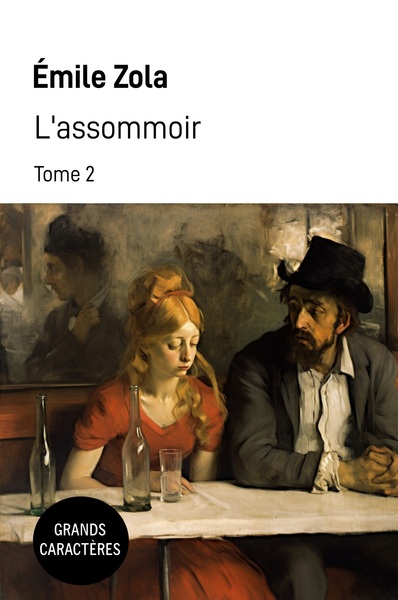 L'assommoir - Tome 2