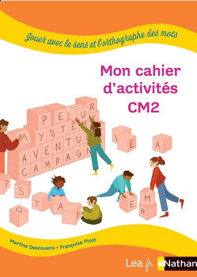 Jouer avec le sens et l'orthographe des mots - Cahier élève - CM2 - Pack 5ex