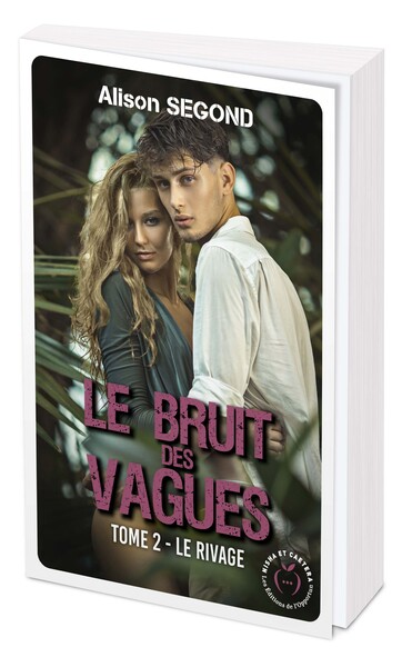 Le bruit des vagues Volume 2