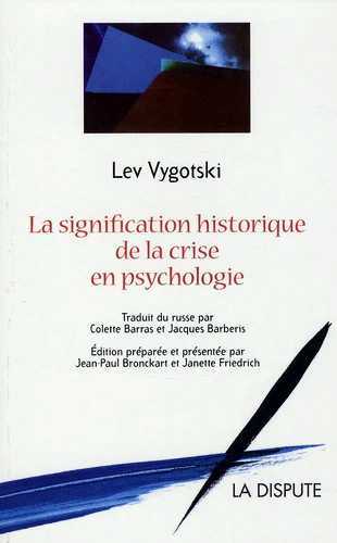 La signification historique de la crise en psychologie recherche méthodologique