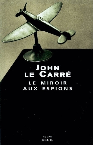 Le Miroir aux espions - John le Carré