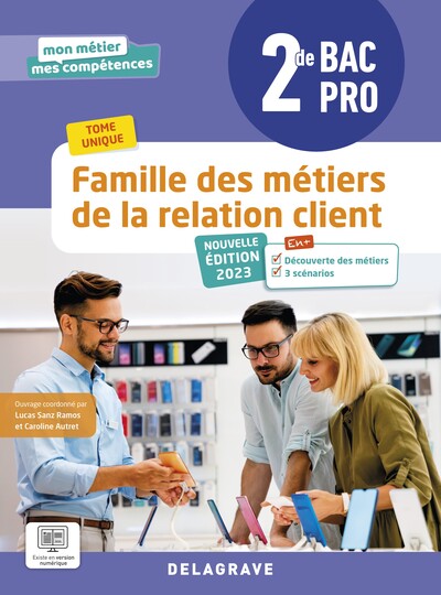 Mon métier, mes compétences - Famille des métiers de la relation client 2de Bac Pro Métiers de la relation client (2023) - Pochette élève