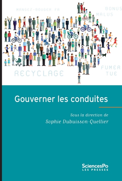 Gouverner les conduites - Sophie Dubuisson-Quellier