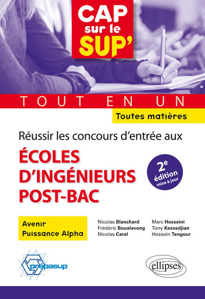 Réussir Les Concours D'Entrée Aux Écoles D'Ingénieurs Post-Bac • Tout En Un • Toutes Matières - 2e Édition Mise À Jour