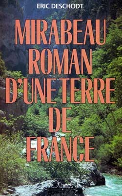 Mirabeau roman d'une terre de france