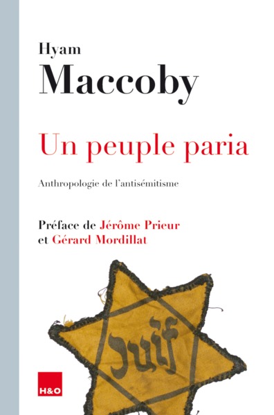 Un peuple paria - anthropologie de l'antisémitisme