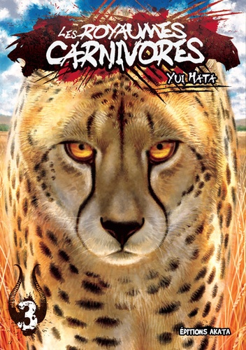 Les royaumes carnivores Volume 3