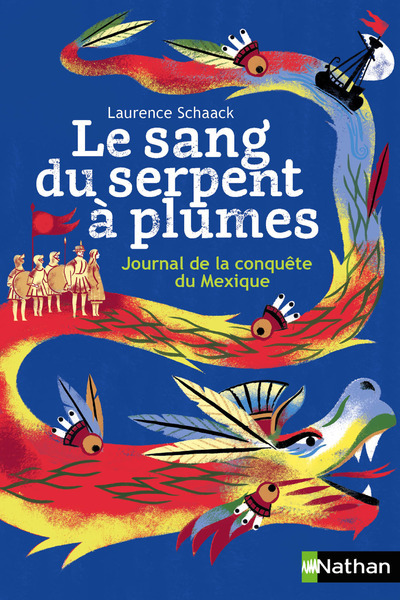 Le sang du serpent à plumes - Laurence Schaack