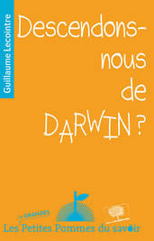 Descendons-nous de Darwin ?