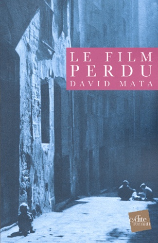 Le film perdu