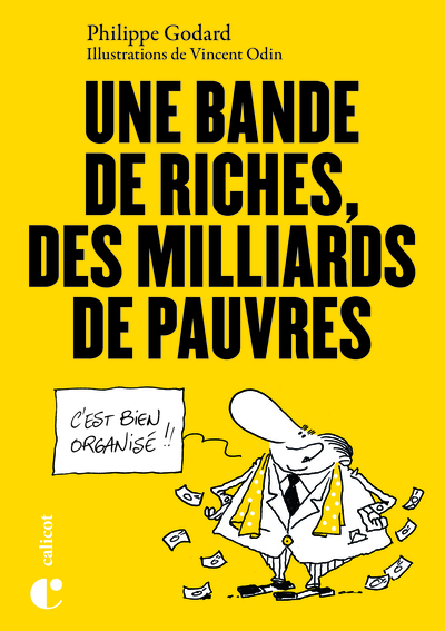 Une bande de riches, des milliards de pauvres