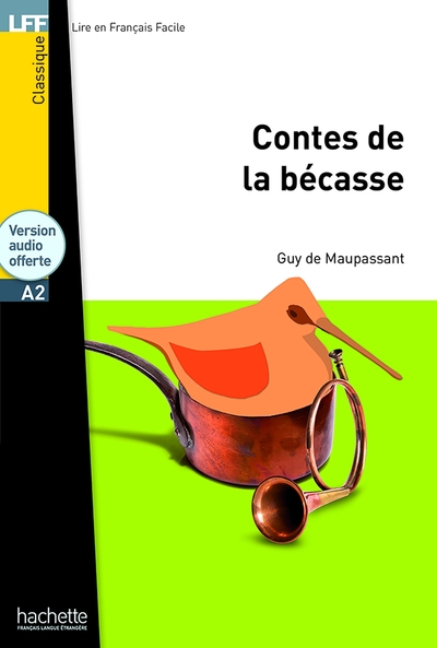 1 - LFF - Les contes de la Bécasse (A2)