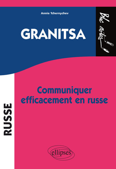 Granitsa • Communiquer efficacement en russe