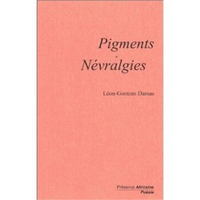 Pigments - Léon-Gontran Damas